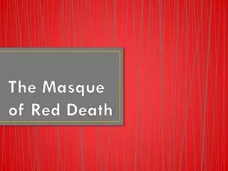 The Masque of Red Death