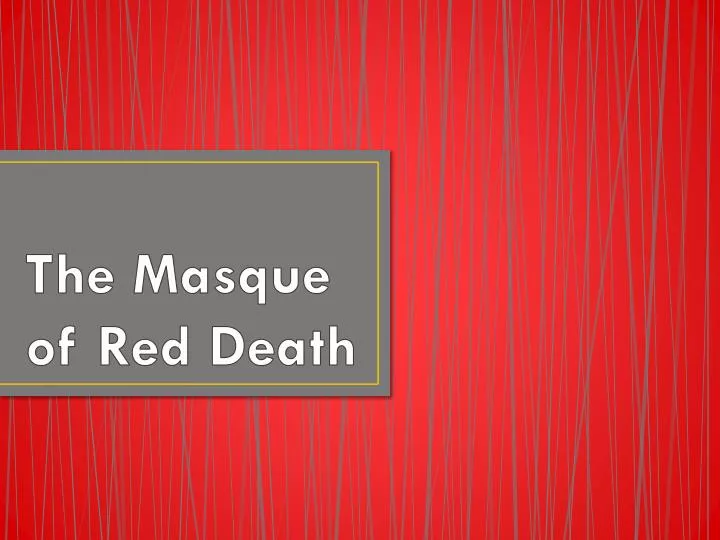 the masque of red death