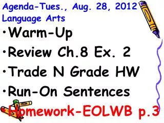 Agenda-Tues., Aug. 28, 2012 Language Arts