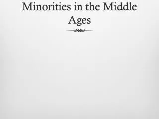 Minorities in the Middle Ages