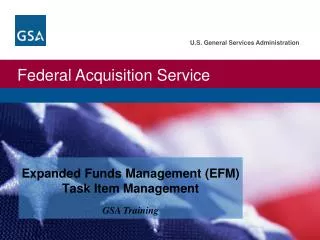 Expanded Funds Management (EFM) Task Item Management