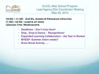 ExCEL After School Program Lead Agency/Site Coordinator Meeting May 20, 2014
