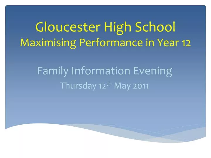 gloucester high school maximising performance in year 12