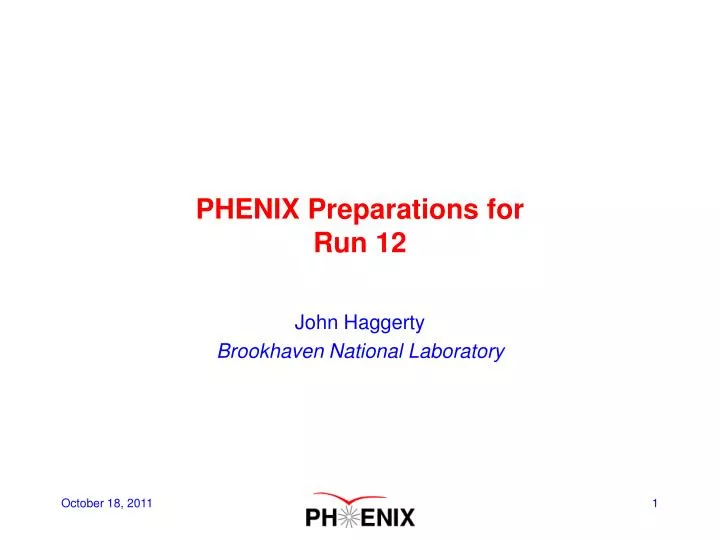 phenix preparations for run 12