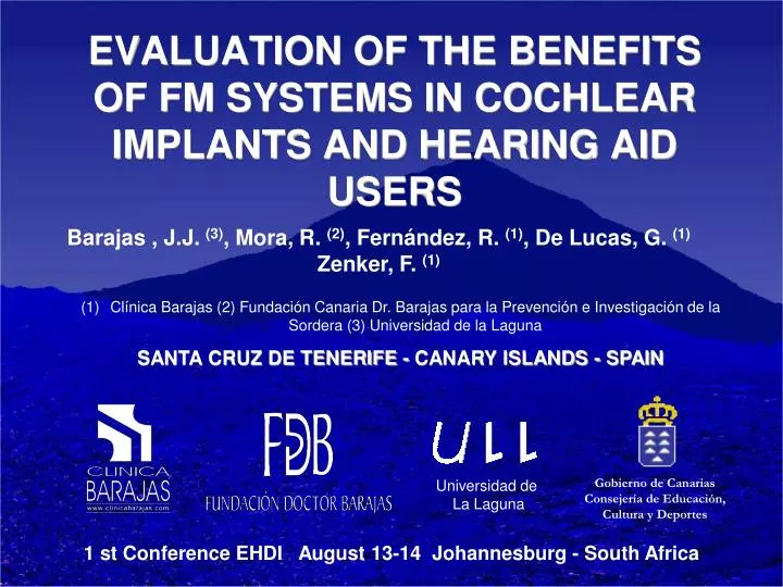 evaluation of the benefits of fm systems in cochlear implants and hearing aid users