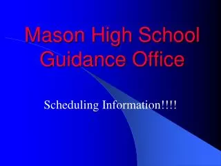 Mason High School Guidance Office