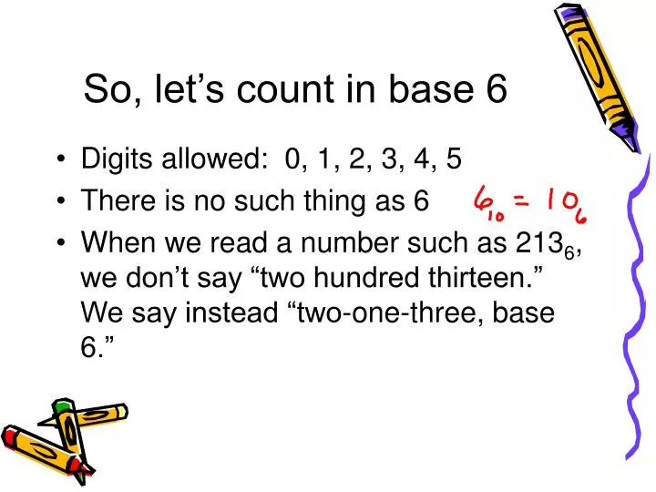 so let s count in base 6