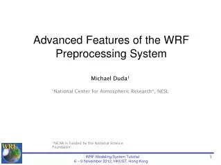 Advanced Features of the WRF Preprocessing System