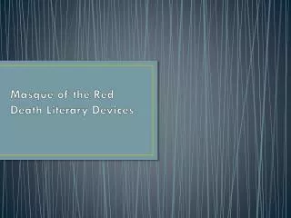 Masque of the Red Death Literary Devices