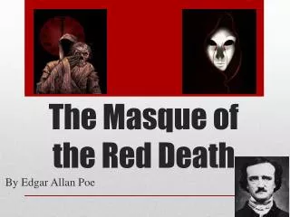 The Masque of the Red Death