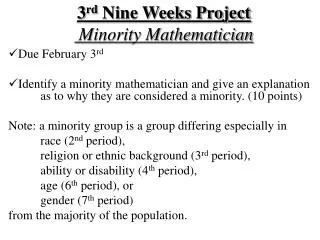 3 rd Nine Weeks Project Minority Mathematician