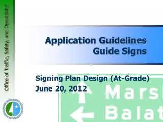 Application Guidelines Guide Signs