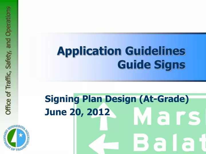 application guidelines guide signs