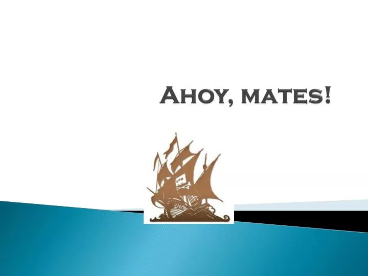 ahoy mates