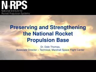 Preserving and Strengthening the National Rocket Propulsion Base