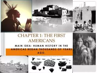 Chapter 1: the First Americans