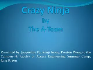 Crazy Ninja by The A-Team