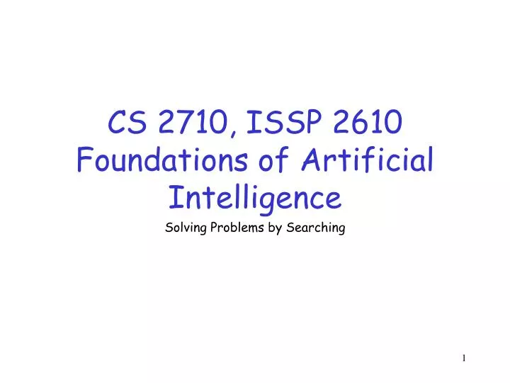 cs 2710 issp 2610 foundations of artificial intelligence