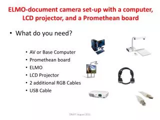 ELMO-document camera set-up with a computer, LCD projector, and a Promethean board