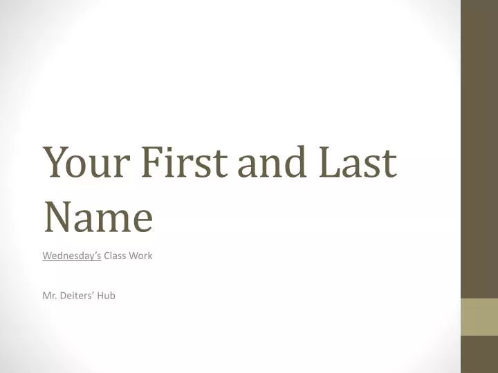 ppt-your-first-and-last-name-powerpoint-presentation-free-download