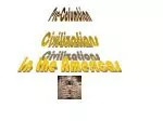 Pre-Columbian Civilizations In the Americas - slide 1