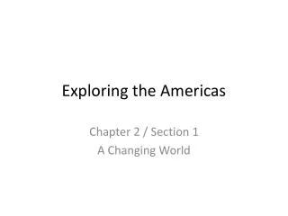 Exploring the Americas