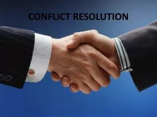 CONFLICT RESOLUTION