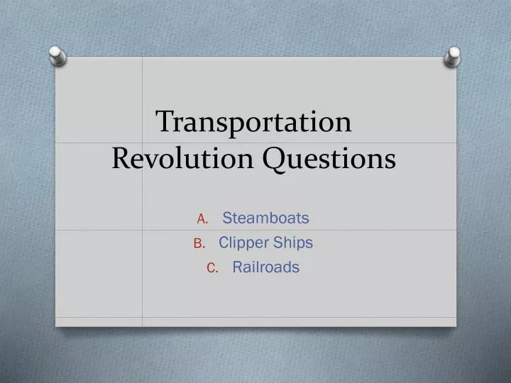 transportation revolution questions