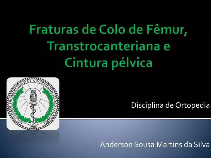 disciplina de ortopedia anderson sousa martins da silva