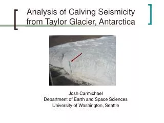Analysis of Calving Seismicity from Taylor Glacier, Antarctica