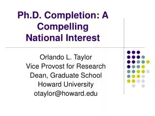 Ph.D. Completion: A Compelling National Interest
