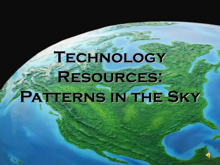 technology resources patterns in the sky