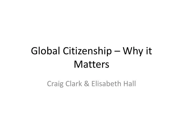 global citizenship why it matters