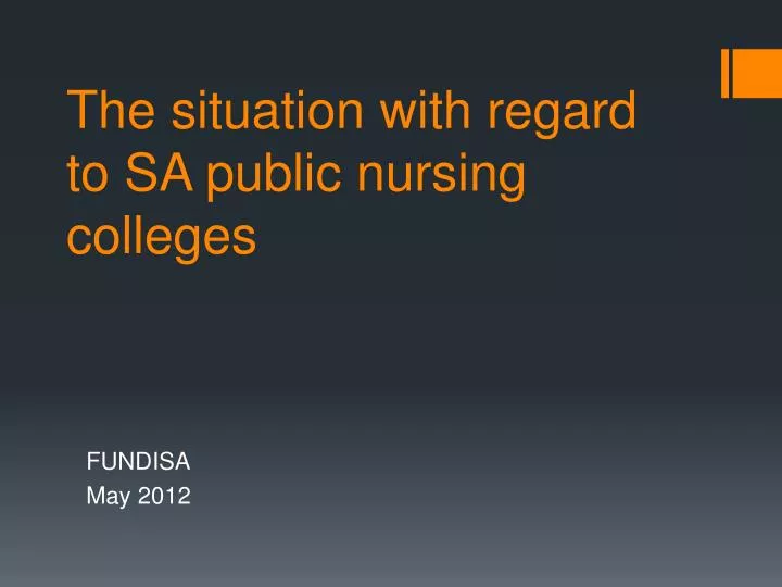 the situation with regard to sa public nursing colleges