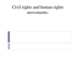 Civil rights and human rights movements: