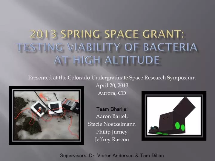 2013 spring space grant testing viability of bacteria at high altitude