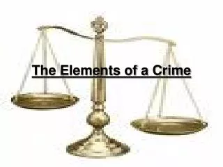 The Elements of a Crime