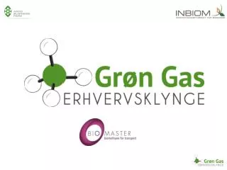 Green Gas Business Cluster Project 2013-2015 Partners