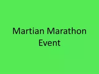 Martian Marathon Event