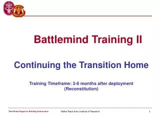 Continuing the Transition Home Training Timeframe: 3-6 months after deployment (Reconstitution)