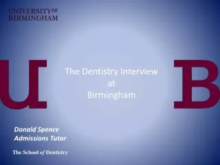 The Dentistry Interview at Birmingham