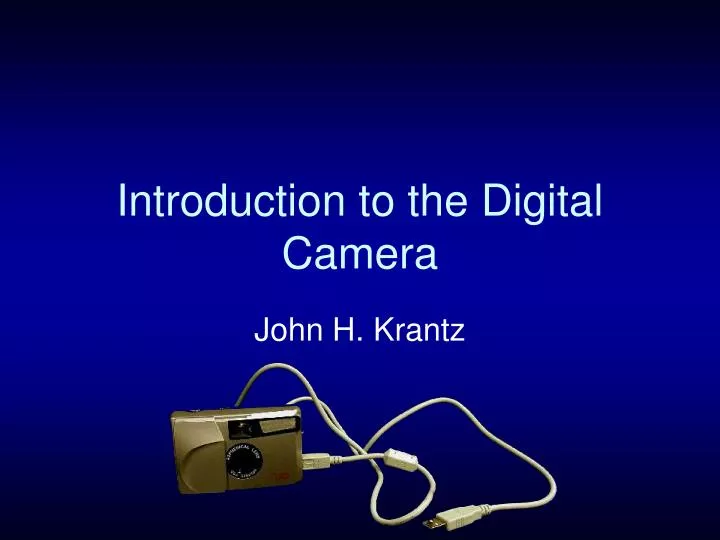 introduction to the digital camera