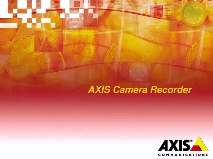 axis camera recorder