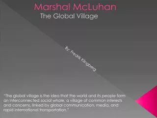 Marshal McLuhan