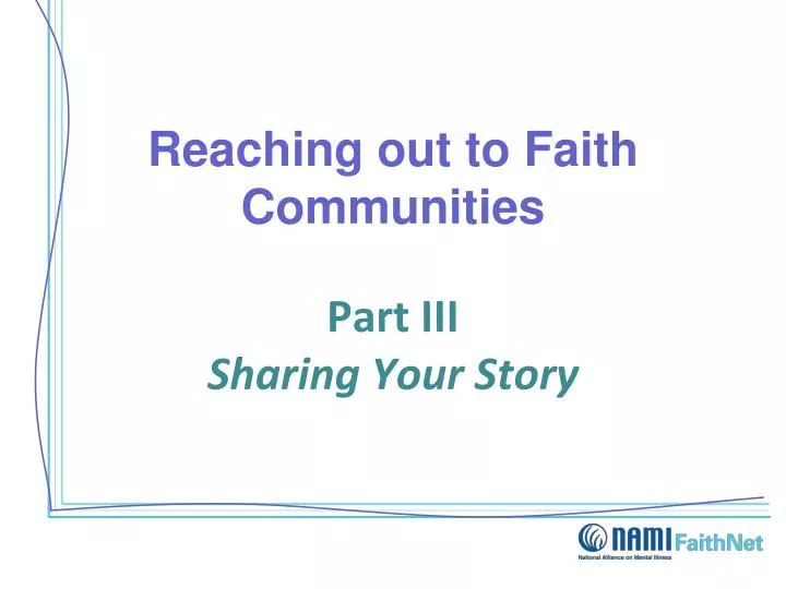 reaching out to faith communities part iii sharing your story