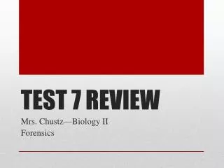 TEST 7 REVIEW