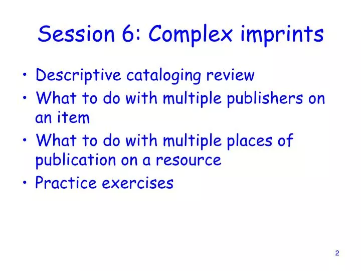 session 6 complex imprints