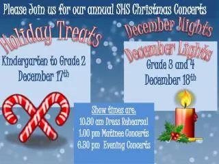 Please Join us for our annual SHS Christmas Concerts