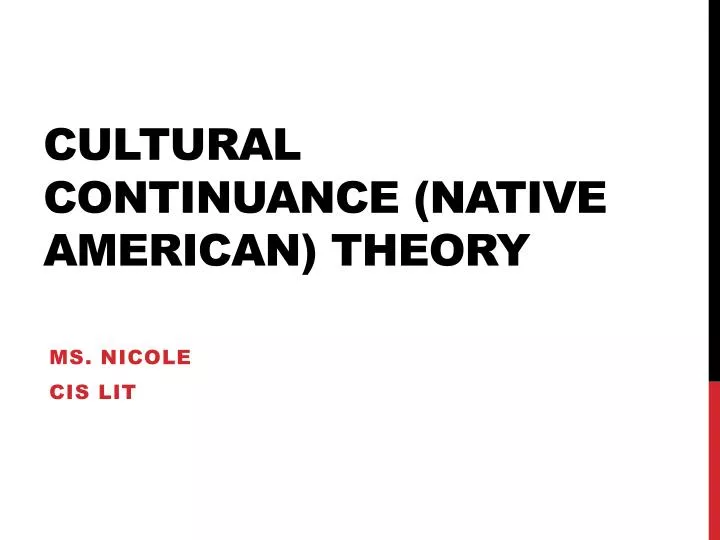 cultural continuance native american theory