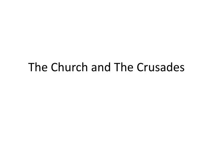 the church and the crusades